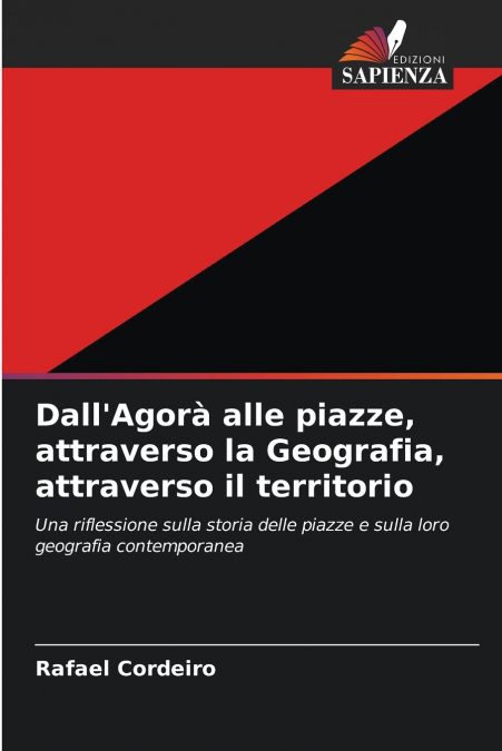 Dall’Agorà alle piazze, attraverso la Geografia, attraverso il territorio