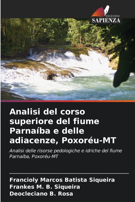 Analisi del corso superiore del fiume Parnaíba e delle adiacenze, Poxoréu-MT