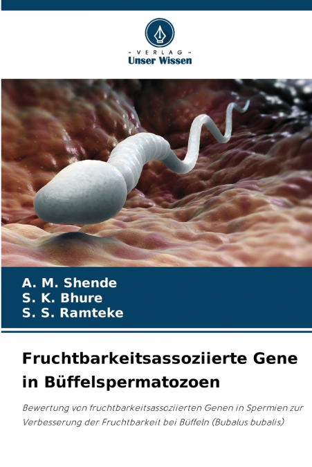 Fruchtbarkeitsassoziierte Gene in Büffelspermatozoen