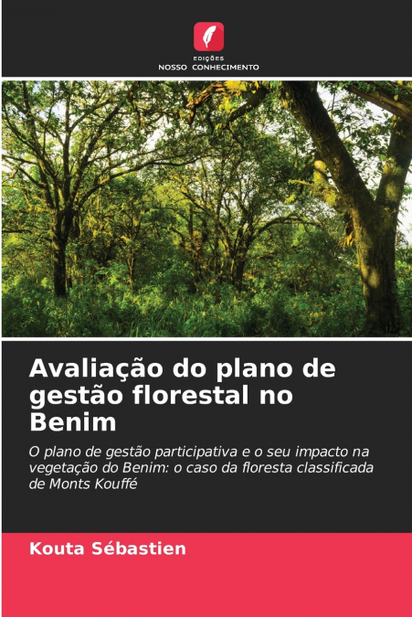 Avaliação do plano de gestão florestal no Benim