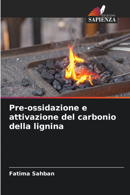 Pre-ossidazione e attivazione del carbonio della lignina