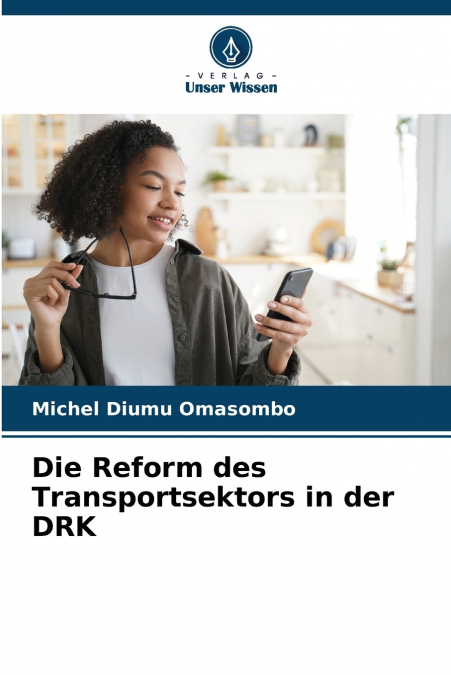 Die Reform des Transportsektors in der DRK