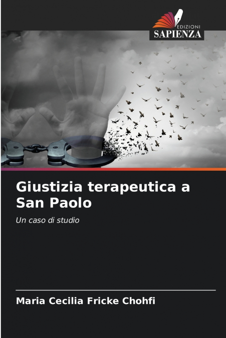 Giustizia terapeutica a San Paolo