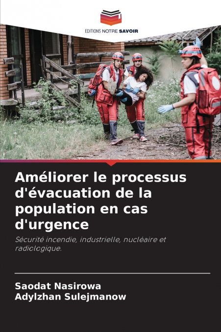 Améliorer le processus d’évacuation de la population en cas d’urgence