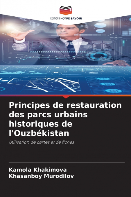 Principes de restauration des parcs urbains historiques de l’Ouzbékistan