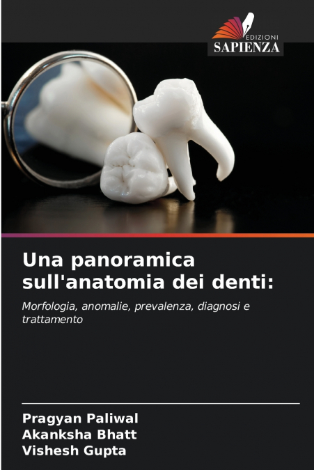 Una panoramica sull’anatomia dei denti