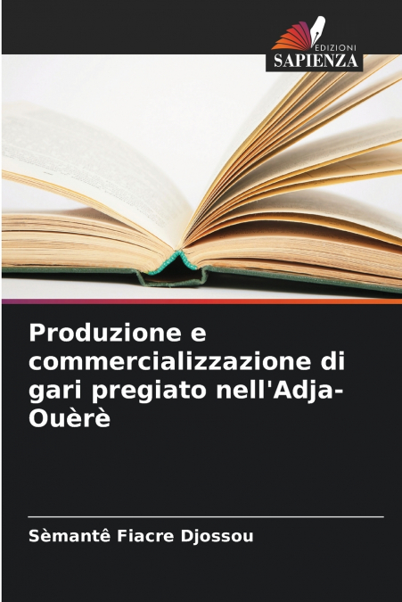 Produzione e commercializzazione di gari pregiato nell’Adja-Ouèrè