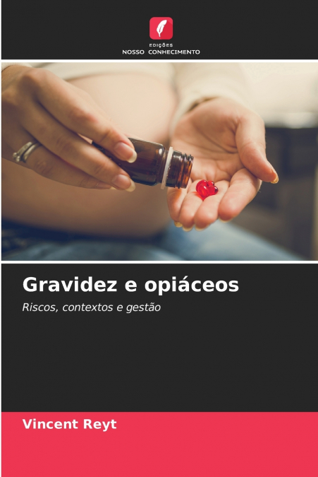 Gravidez e opiáceos