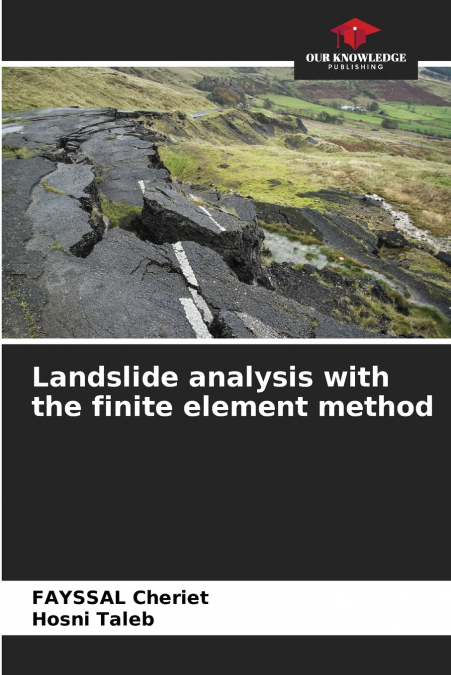 Landslide analysis with the finite element method