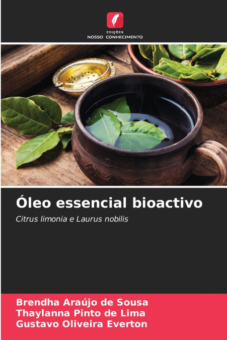 Óleo essencial bioactivo