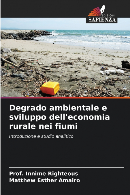 Degrado ambientale e sviluppo dell’economia rurale nei fiumi