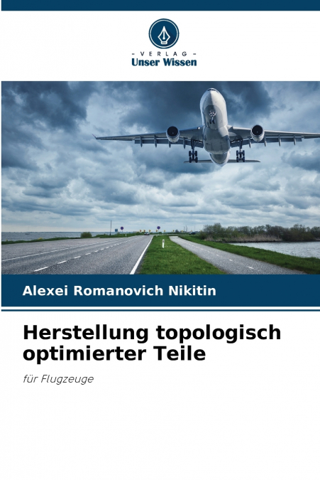 Herstellung topologisch optimierter Teile