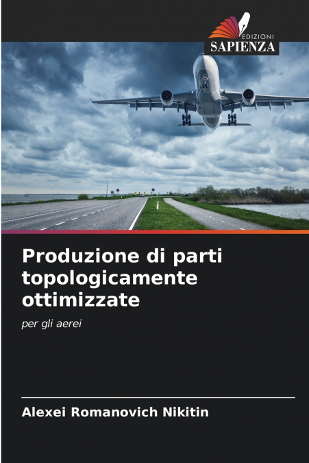 Produzione di parti topologicamente ottimizzate