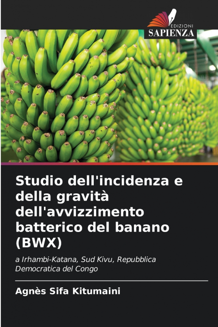 Studio dell’incidenza e della gravità dell’avvizzimento batterico del banano (BWX)