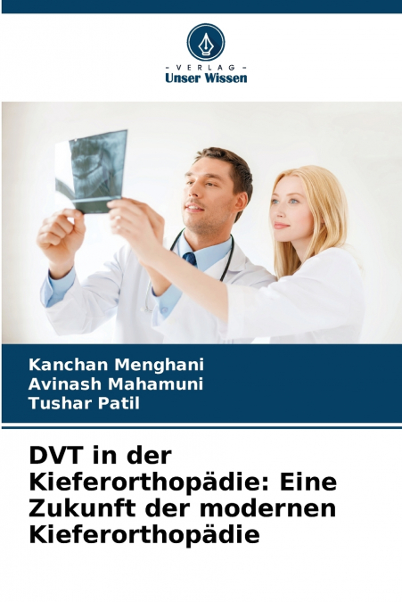 DVT in der Kieferorthopädie