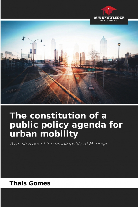 The constitution of a public policy agenda for urban mobility