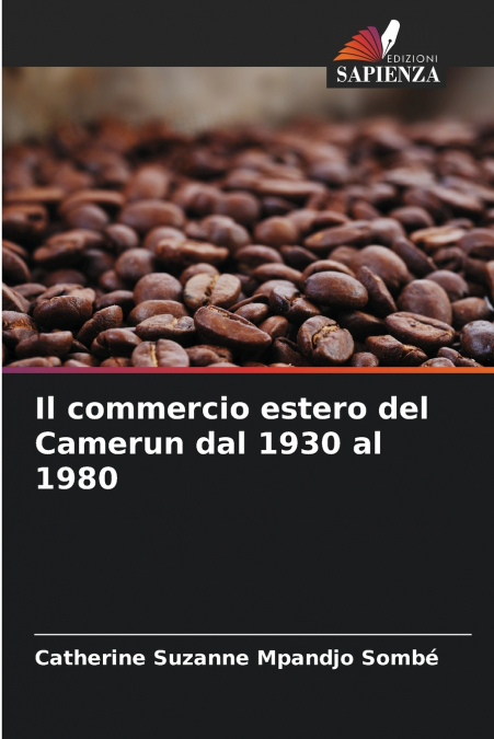 Il commercio estero del Camerun dal 1930 al 1980