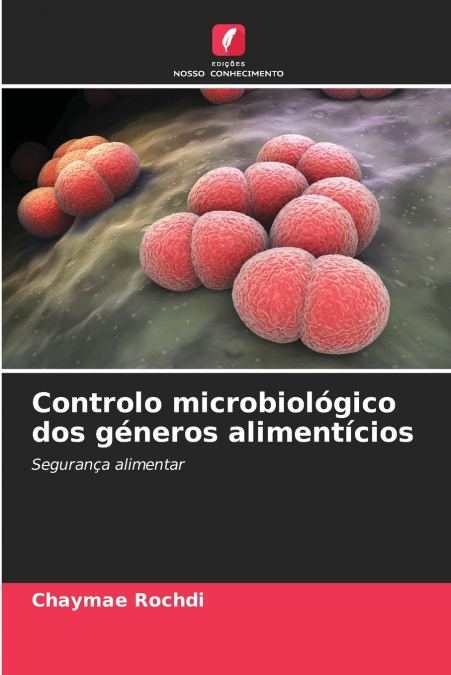 Controlo microbiológico dos géneros alimentícios