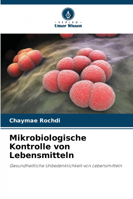 Mikrobiologische Kontrolle von Lebensmitteln