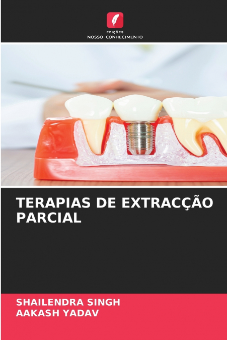 TERAPIAS DE EXTRACÇÃO PARCIAL