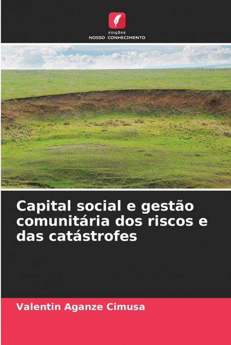 Capital social e gestão comunitária dos riscos e das catástrofes