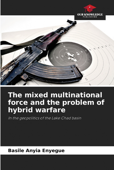 The mixed multinational force and the problem of hybrid warfare