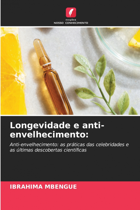 Longevidade e anti-envelhecimento