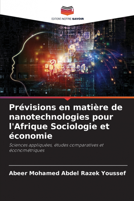 Prévisions en matière de nanotechnologies pour l’Afrique Sociologie et économie