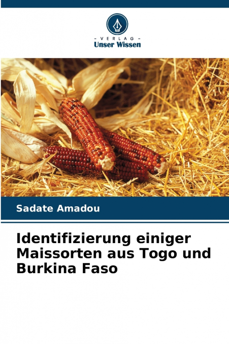 Identifizierung einiger Maissorten aus Togo und Burkina Faso