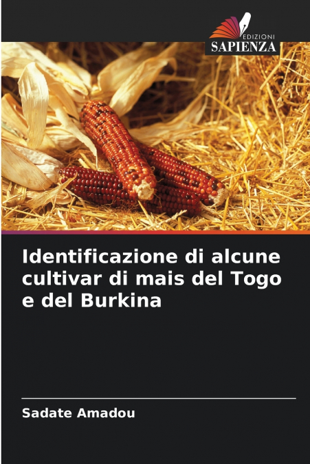 Identificazione di alcune cultivar di mais del Togo e del Burkina