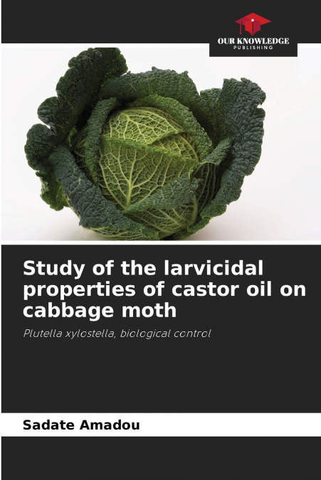 Study of the larvicidal properties of castor oil on cabbage moth