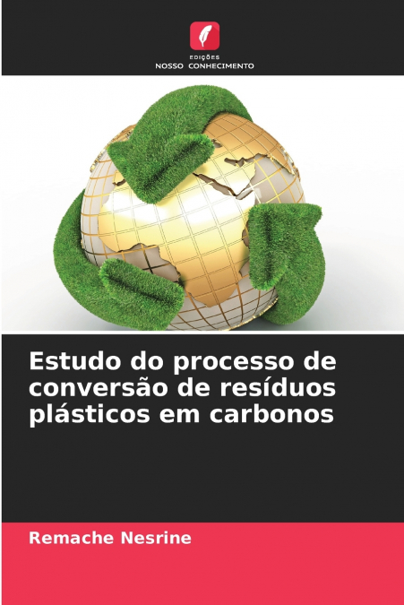 Estudo do processo de conversão de resíduos plásticos em carbonos