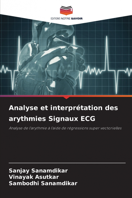 Analyse et interprétation des arythmies Signaux ECG