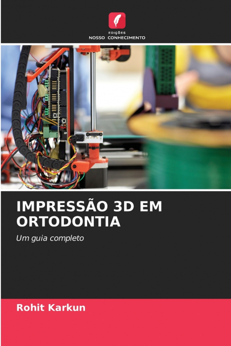 IMPRESSÃO 3D EM ORTODONTIA