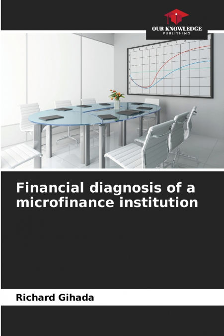 Financial diagnosis of a microfinance institution