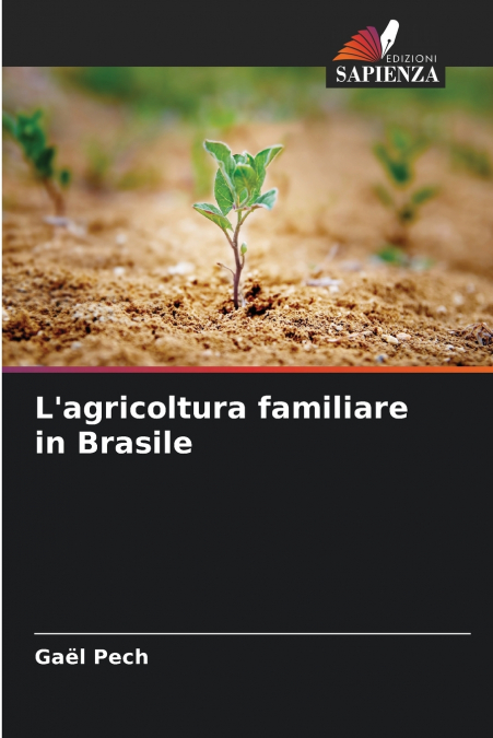 L’agricoltura familiare in Brasile
