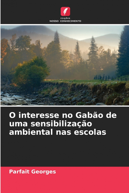 O interesse no Gabão de uma sensibilização ambiental nas escolas