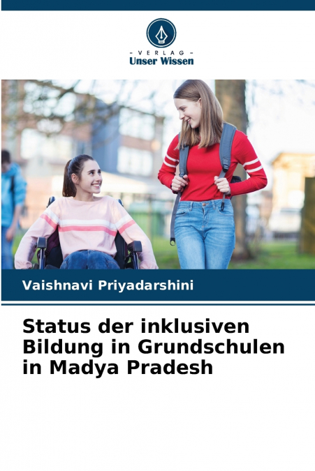 Status der inklusiven Bildung in Grundschulen in Madya Pradesh