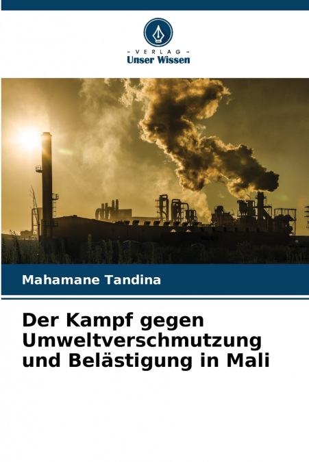 Der Kampf gegen Umweltverschmutzung und Belästigung in Mali