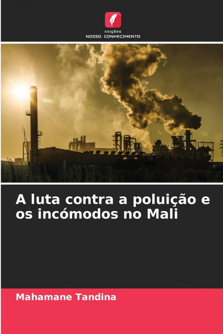 A luta contra a poluição e os incómodos no Mali