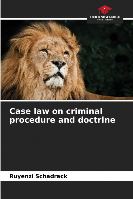 Case law on criminal procedure and doctrine