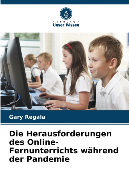 Die Herausforderungen des Online-Fernunterrichts während der Pandemie