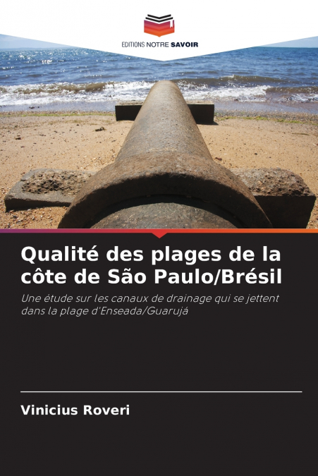 Qualité des plages de la côte de São Paulo/Brésil