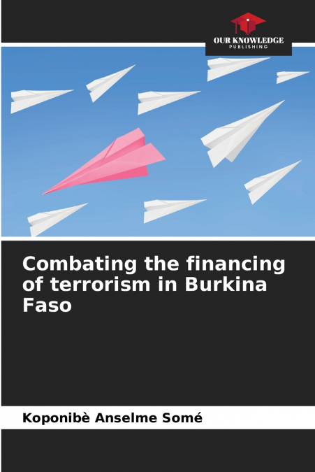 Combating the financing of terrorism in Burkina Faso