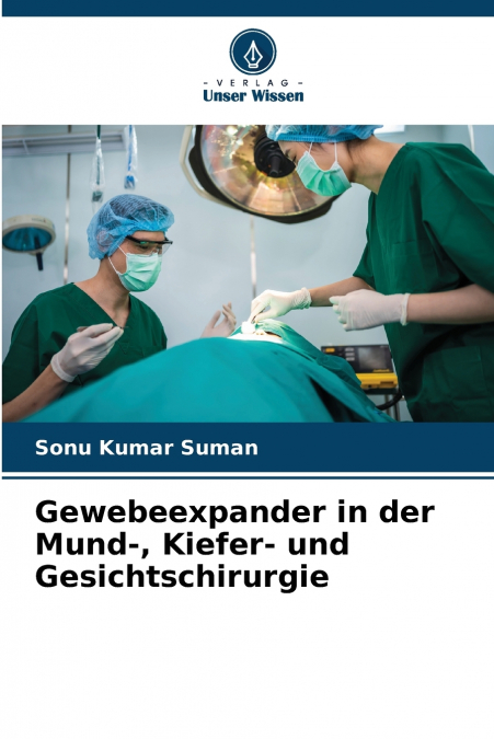 Gewebeexpander in der Mund-, Kiefer- und Gesichtschirurgie
