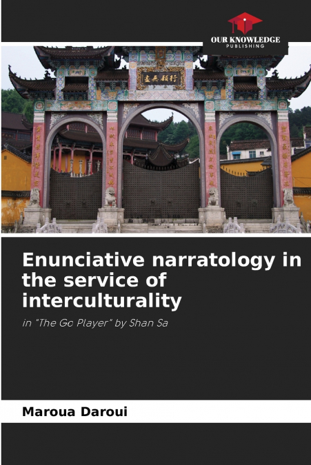 Enunciative narratology in the service of interculturality