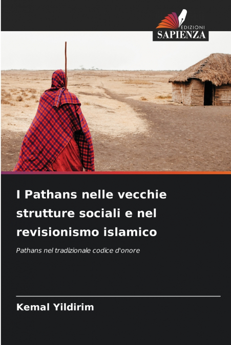 I Pathans nelle vecchie strutture sociali e nel revisionismo islamico