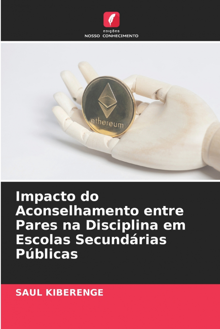 Impacto do Aconselhamento entre Pares na Disciplina em Escolas Secundárias Públicas