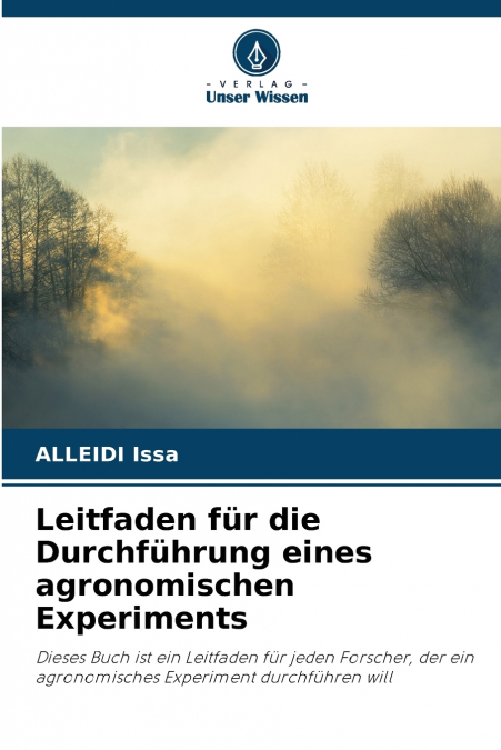 Leitfaden für die Durchführung eines agronomischen Experiments