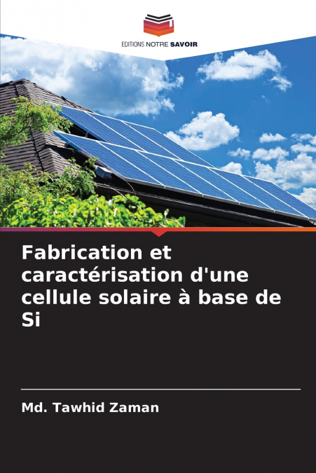 Fabrication et caractérisation d’une cellule solaire à base de Si